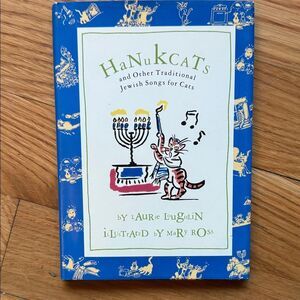 “Hanukcats and Other Traditional Jewish Songs for Cats” by Laurie Loughdan